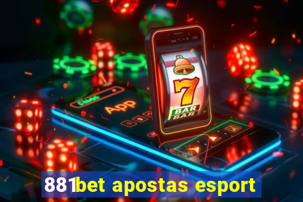 881bet apostas esport